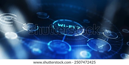 Wi-Fi 7 Next Generation Networking Communication. Reaching new levels of performance.