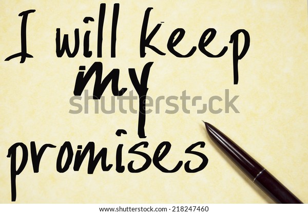 I will keep my\
promises text write on paper 