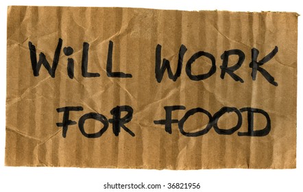 Will Work For Food -  Crumpled Cardboard Sign, Isolated On White