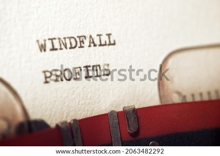 Windfall profits phrase written with a typewriter.