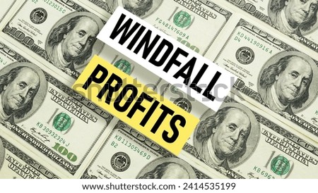 Windfall profits is shown using a text and photo of calculator