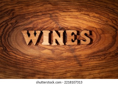 Wines - Single Word On Wood Close Up