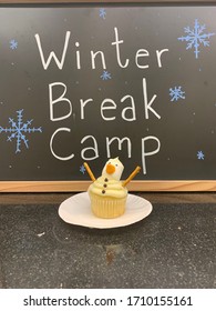 Winter Break Camp Sign And Cupcake