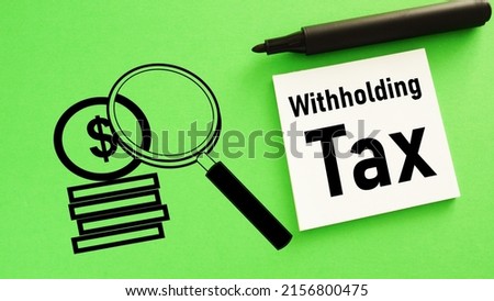 Withholding Tax is shown using a text