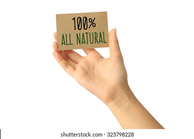 Woman Hand Holding One Hundred Percent All Natural Card Isolated On White Background