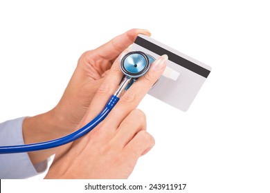 Woman Hands Holding Listening Credit Card With Stethoscope Isolated On White Background. Safety Of Online Banking, Fraudulent Transaction, Financial Condition, Cyber Risk, Self Assessment Concept.