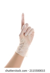 Woman In Medical Glove Pointing At Something On White Background