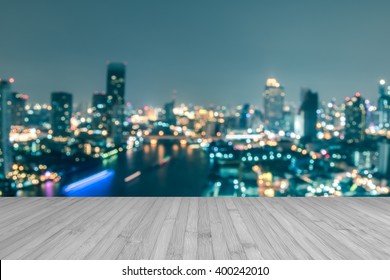 Wood Floor Terrace Or Wooden Table With Rooftop Party Blur Background Perspective View Bangkok City Night Blurry Nightlife Light Bokeh 