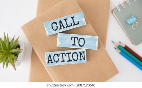 Wooden Block With Text Call To Action, Business Concept