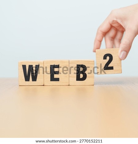 wooden block of WEB 2. Centralization, Blockchain, Decentralization, Social Media, Application Programming Interface, finance and Technology concept 
