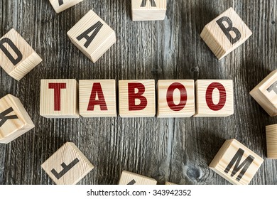 Wooden Blocks With The Text: Taboo