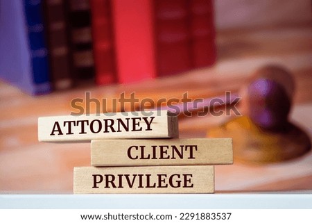 Wooden blocks with words 'Attorney-Client Privilege'. Legal concept 商業照片 © 