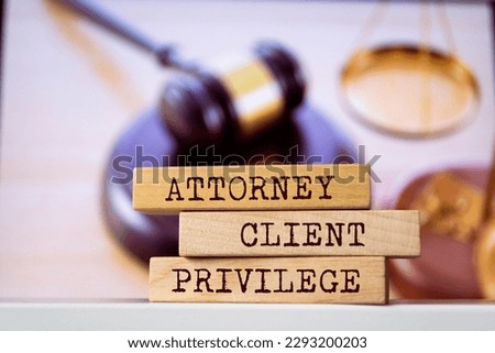 Wooden blocks with words 'Attorney-Client Privilege'. Legal concept 商業照片 © 