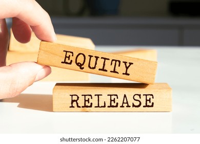 Wooden blocks with words 'Equity Release'. - Shutterstock ID 2262207077