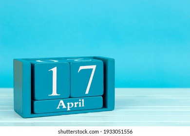 Wooden Calendar With Date 17 April On Blue Wooden Background, World Malbec Day; World Hemophilia Day