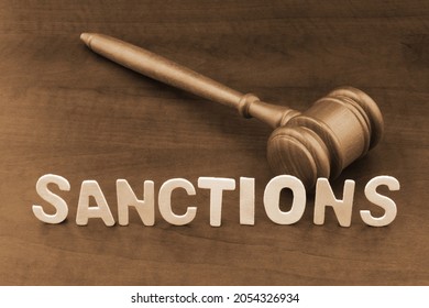 Wooden Letters Sanctions And Judge Gavel, Sanctions Concept.