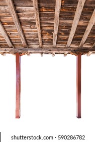 Wooden Porch Roof With Old Wood View From Inside On White Background