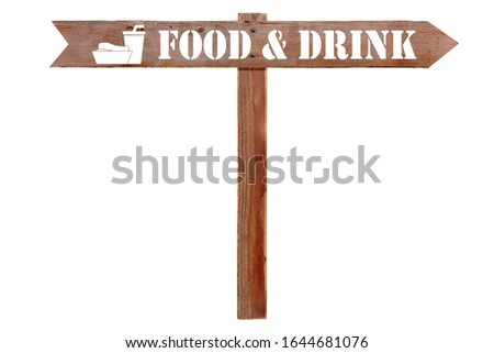 Wooden sign written on the way to food and drink isolated on white background with clipping path