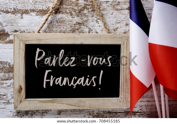 Woodenframed Chalkboard Question Parlezvous Do You Stock Photo (Edit ...
