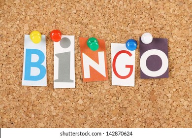 The Word Bingo In Cut Out Magazine Letters Pinned To A Cork Notice Board. Bingo Is A Gambling Game And The Word Is Used To Announce A Full House Or For Someone Providing A Solution Or Answer