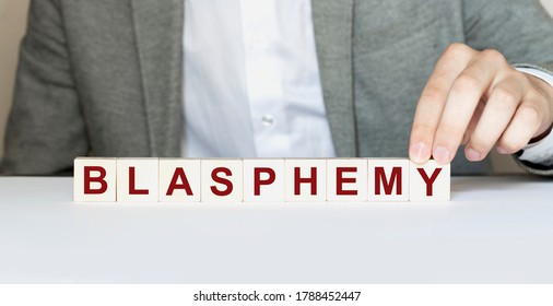 Word BLASPHEMY made with wood building blocks - Shutterstock ID 1788452447