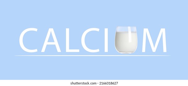 Word CALCIUM made of letters and milk on light blue background, banner design. Source of calcium