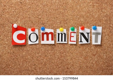 The word Comment in cut out magazine letters pinned to a cork notice board.