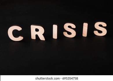 Word Crisis On Black Background. Unfortune, Failure, Bad Luck Concept