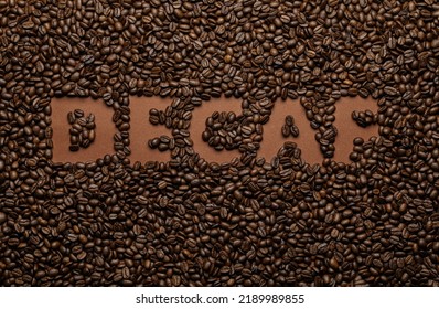 Word Decaf In Coffee Beans, Top View