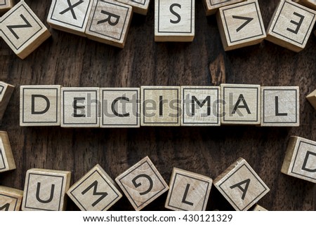 the word of DECIMAL on building blocks concept