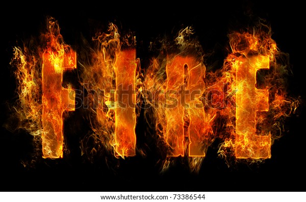 Word Fire Written Letters Made Fire Stock Photo (Edit Now) 73386544