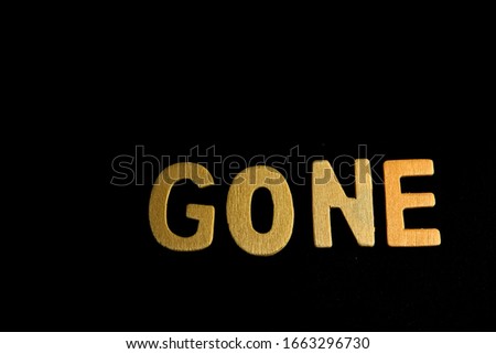 Word gone on black background