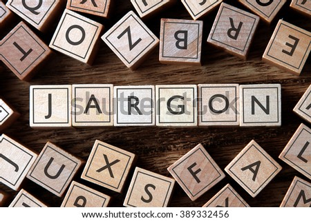 the word of JARGON on building blocks concept