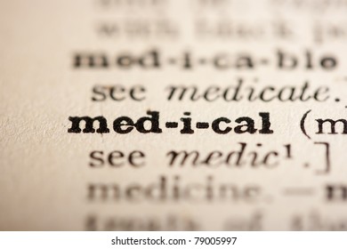 Word Medical From The Old Dictionary, A Close Up.