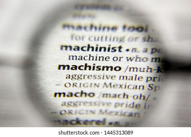 The Word Or Phrase Machismo In A Dictionary