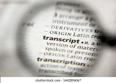 The Word Or Phrase Transcript In A Dictionary