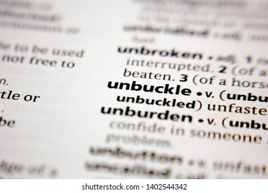 Word Or Phrase Unbuckle In A Dictionary.