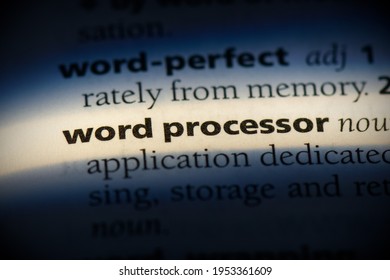 Word Processor Word In A Dictionary. Word Processor Concept, Definition.