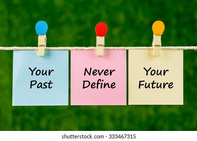 Word Quotes Your Past Never Define Stock Photo 333467315 | Shutterstock