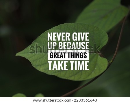 word stated motivational quote with green background 