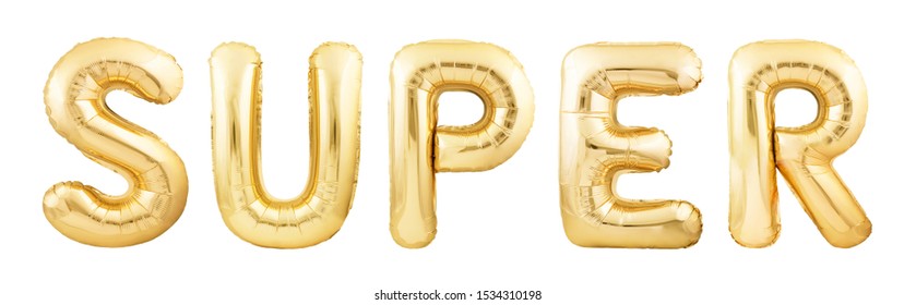 Word Super Made Golden Inflatable Balloons Stock Photo 1534310198 ...