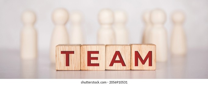 Word Team On Wooden Block, Relationship Of Collaboration And Leadership For Success, Group Of Community And Employee With Corporate, Teamwork For Brainstorming Together, No People, Business Concepts.