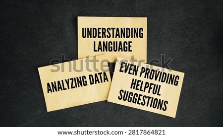 Word Understanding Language, Analyzing Data, Even Providing Helpful Suggestions. core functions of Artificial Intelligence. These capabilities allow computer systems to process human input