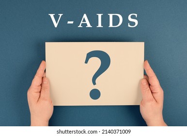 The Word V-aids Is Standing On A Paper, New Autoimmune Disease Caused By Covid-19 Vaccination, Immune System Damage, Health Issue