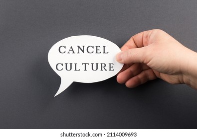 The Words Cancel Culture Are Standing On A Speech Bubble, Censorship Of Opinion, Blacklisted, Online Shaming
