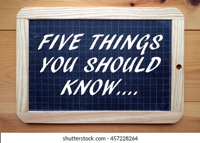 The Words Five Things You Should Know In White Text On A Blackboard As A Reminder Of The Importance Of Preparation And Planning