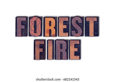 The words Forest Fire concept and theme written in vintage wooden letterpress type on a white background.