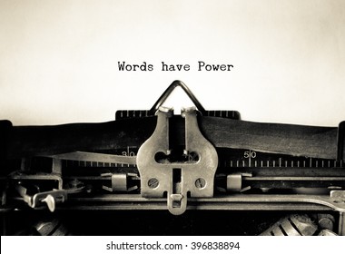 Words Have Power Words  Typed On A Vintage Typewriter. 
