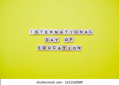 Words On Plain Background ; International DAy Of Education.