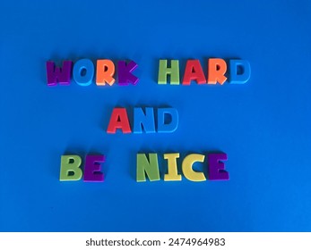 work hard and be nice poster